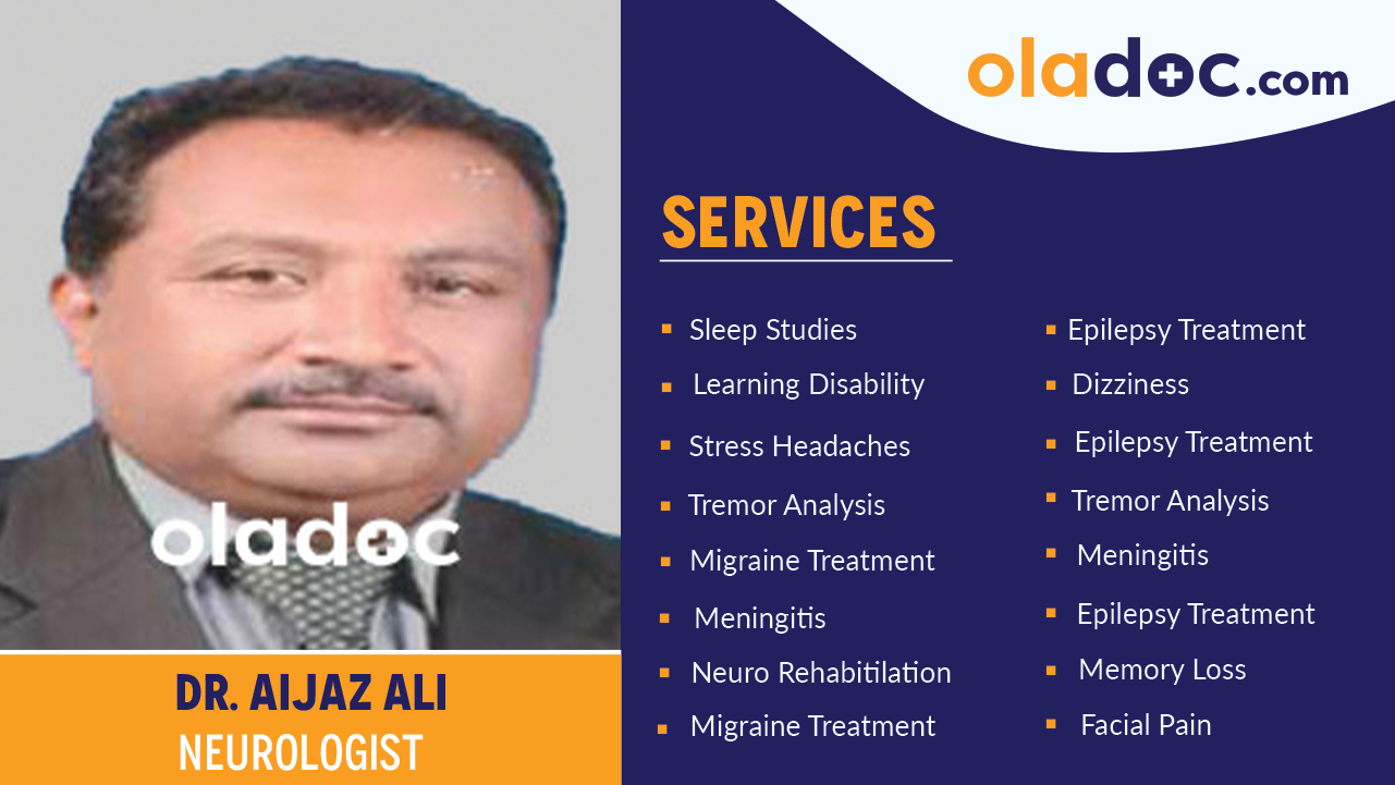 Services provided by  Dr. Aijaz Ali